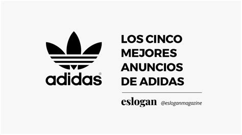 Los cinco mejores anuncios de Adidas .